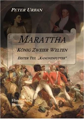 Peter Urban - Marattha König Zweier Welten Teil 1