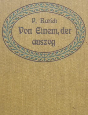 Paul Barsch Von Einem, der auszog. обложка книги