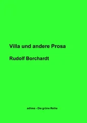 Rudolf Borchardt - Villa und andere Prosa