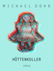 Michael Dohr - Hüttenkoller