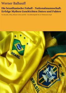 Werner Balhauff Die brasilianische Fußball - Nationalmannschaft. Erfolge, Mythen, Geschichten, Daten und Fakten обложка книги
