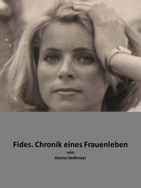 Hanns Sedlmayr Fides. Chronik eines Frauenlebens. обложка книги