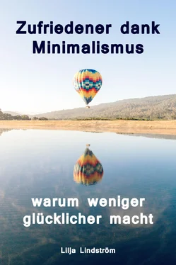 Lilja Lindström Zufriedener dank Minimalismus - warum weniger glücklicher macht обложка книги
