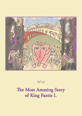 null Pevo The Most Amazing Story of King Fantis I. обложка книги