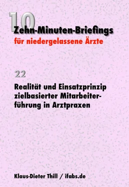 Klaus-Dieter Thill Realität und Einsatzprinzip zielbasierter Mitarbeiterführung in Arztpraxen обложка книги