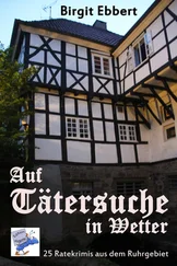 Birgit Ebbert - Auf Tätersuche in Wetter