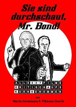 Martin Cordemann Sie sind durchschaut, Mr. Bond!
