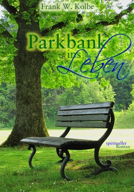 Frank W. Kolbe Parkbank ins Leben обложка книги