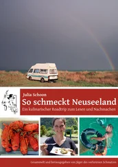 Julia Schoon - So schmeckt Neuseeland - Ein kulinarischer Roadtrip zum Lesen und Nachmachen