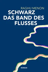 Raghu Menon - Schwarz das Band des Flusses