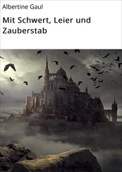 Albertine Gaul - Mit Schwert, Leier und Zauberstab