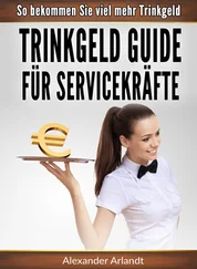 Alexander Arlandt - Trinkgeld Guide für Servicekräfte