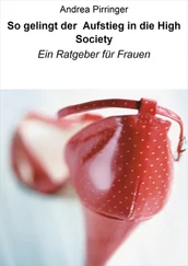 Andrea Pirringer - So gelingt der Aufstieg in die High Society