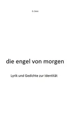 D.Dere - die engel von morgen