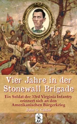 John Casler - Vier Jahre in der Stonewall Brigade