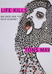 Tons May - LIFE KILLS