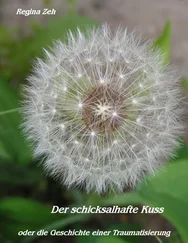 Regina Zeh - Der schicksalhafte Kuss