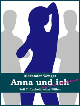 Alexander Wenger Anna und ich und unser Hausfreund (Teil 7) обложка книги