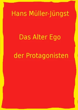 Hans Müller-Jüngst Das Alter Ego der Protagonisten обложка книги