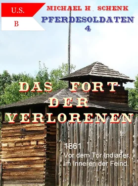 Michael Schenk Pferdesoldaten 4 - Das Fort der Verlorenen обложка книги