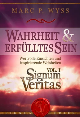 Marc P. Wyss Wahrheit und erfülltes Sein - Signum Veritas Vol. I обложка книги