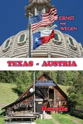 Ernst von Wegen - Texas - Austria