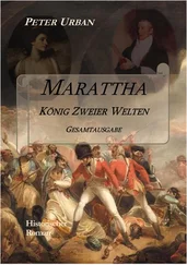 Peter Urban - Marattha König Zweier Welten Gesamtausgabe