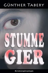 Günther Tabery - Stumme Gier