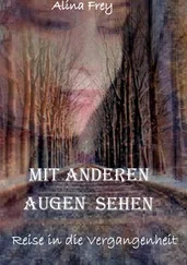 Alina Frey - Mit anderen Augen sehen