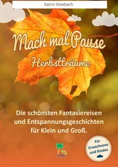 Katrin Kleebach - Mach mal Pause - Herbstträume