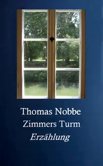 Thomas Nobbe - Zimmers Turm