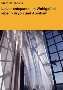 Margret Jacobs Lieber entspannt, im Wohlgefühl leben - Kryon und Abraham обложка книги