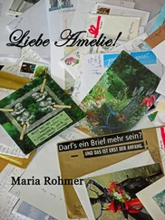 Maria Rohmer - Liebe Amelie! VIER