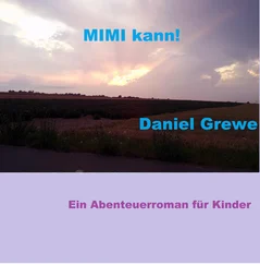 Daniel Grewe - Mimi kann!