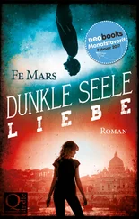 Fe Mars - Dunkle Seele Liebe
