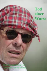 Alexander von der Decken - Tod einer Wurst