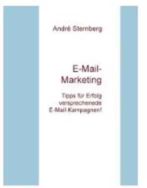 André Sternberg E-Mail-Marketing TIPPS обложка книги