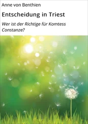 Anne von Benthien - Entscheidung in Triest