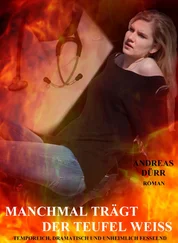 Andreas Dürr - Manchmal trägt der Teufel weiß