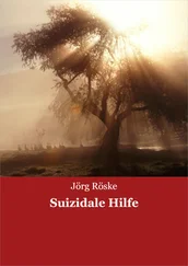 Jörg Röske - Suizidale Hilfe