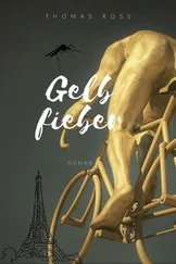 Thomas Ross - Gelbfieber