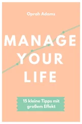 Oprah Adams - Manage your life