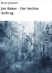 Brian Johnson - Jim Baker - Der leichte Auftrag