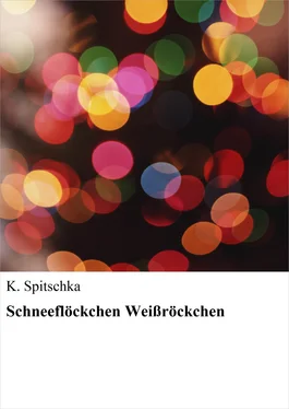 K. Spitschka Schneeflöckchen Weißröckchen обложка книги