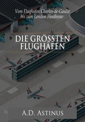 A.D. Astinus - Die Neun größten Flughäfen des Flugzeitalters