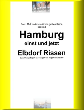 Jürgen Ruszkowski Hamburg einst und jetzt - Elbdorf Rissen - Teil 2 обложка книги