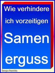 Georgius Anastolsky - Wie verhindere ich vorzeitigen Samenerguss