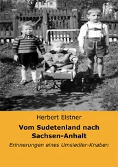 Herbert Elstner - Vom Sudetenland nach Sachsen-Anhalt