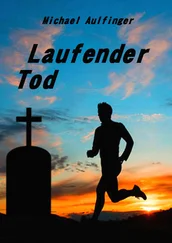Michael Aulfinger - Laufender Tod