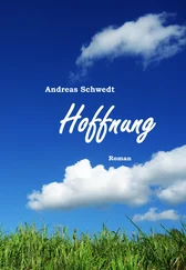 Andreas Schwedt - Hoffnung